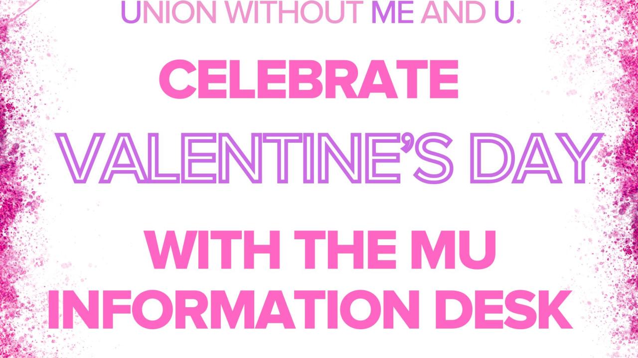 Valentines week flyer in pink and purple at the MU