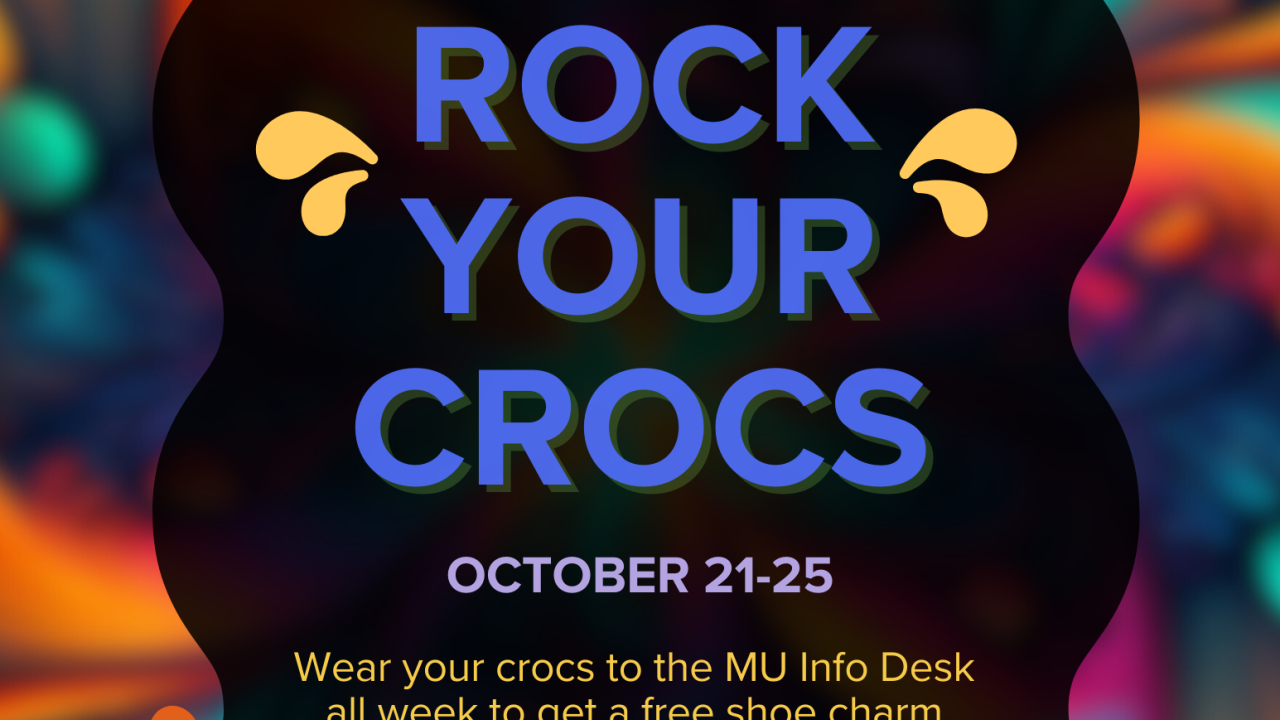 a multicolored tie dye flyer for rock your crocs week. it explains that you can wear crocs to the info desk all week and get a free shoe charm plus enter to win a free pair of crocs. 